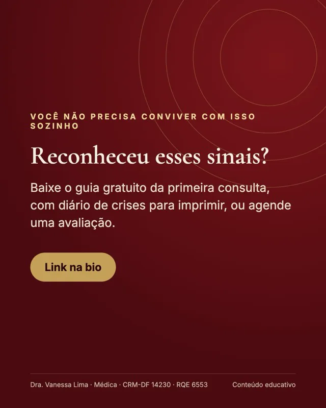 Você não precisa conviver com isso sozinho Reconheceu esses sinais? Baixe o guia gratuito da primeira consulta, com diário de crises para imprimir, ou agende uma avaliação. Link na bio